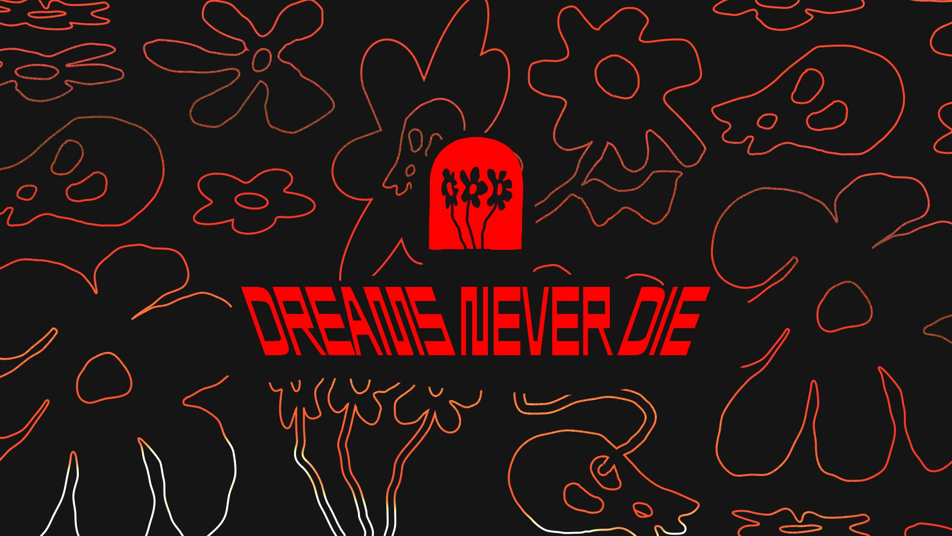 Dreams Never Die, 1 of 6
